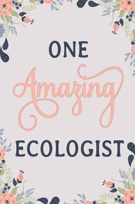 Book cover for One Amazing Ecologist