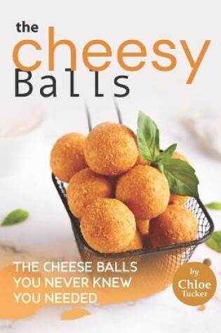 Cover of The Cheesy Balls Collection