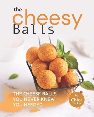 Book cover for The Cheesy Balls Collection