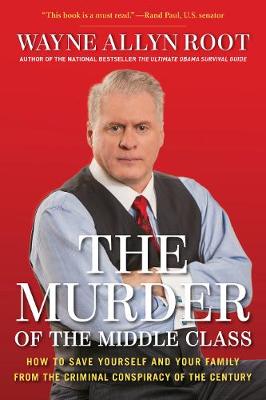 Book cover for The Murder of the Middle Class