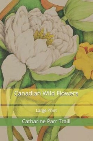 Cover of Canadian Wild Flowers