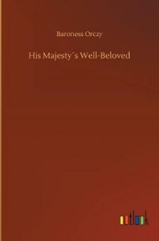 Cover of His Majesty´s Well-Beloved