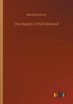 Book cover for His Majesty´s Well-Beloved