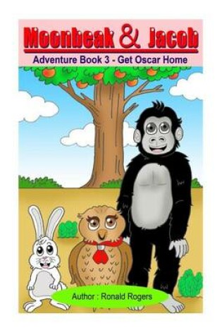 Cover of Moonbeak and Jacob Adventure Book 3