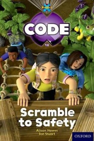 Cover of Project X Code: Jungle Scramble to Safety