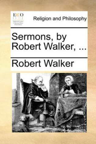 Cover of Sermons, by Robert Walker, ...