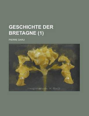 Book cover for Geschichte Der Bretagne (1 )