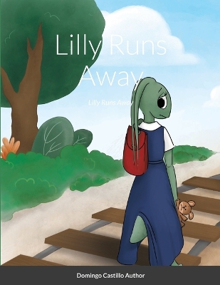 Book cover for Lilly Runs Away