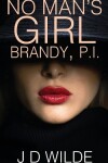 Book cover for No Man's Girl - Brandy, P.I.