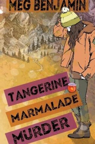 Cover of Tangerine Marmalade Murder
