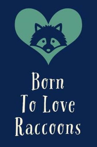 Cover of Born To Love