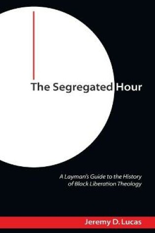 Cover of The Segregated Hour