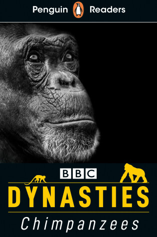 Cover of Penguin Readers Level 3: Dynasties: Chimpanzees