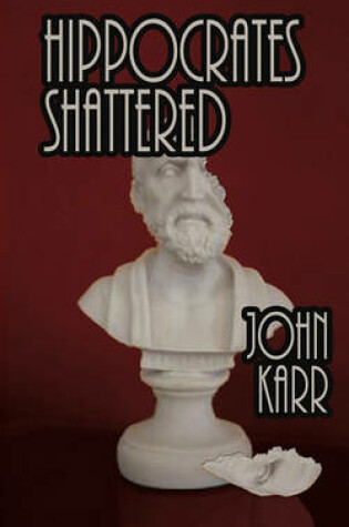 Cover of Hippocrates Shattered