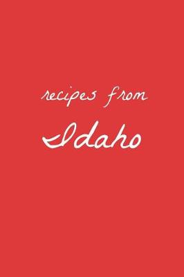 Cover of Recipes from Idaho