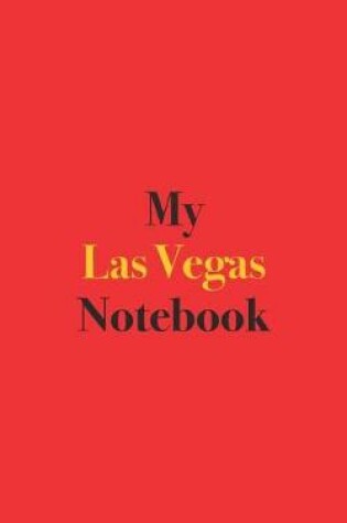 Cover of My Las Vegas Notebook