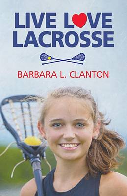 Book cover for Live Love Lacrosse