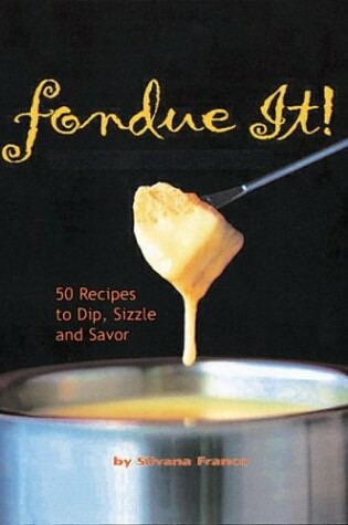 Cover of Fondue It!