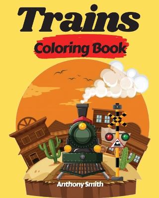 Book cover for Trains Coloring Book