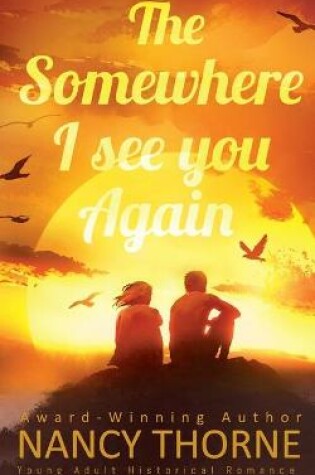 Cover of The Somewhere I See You Again