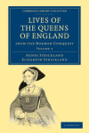 Book cover for Lives of the Queens of England from the Norman Conquest
