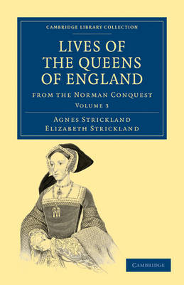 Book cover for Lives of the Queens of England from the Norman Conquest