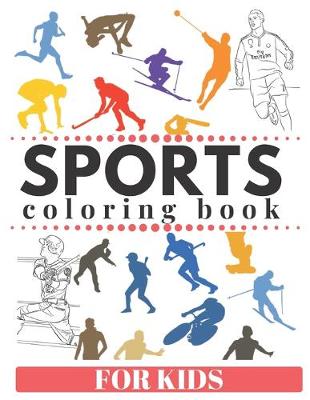 Book cover for SPORTS Coloring Book For Kids