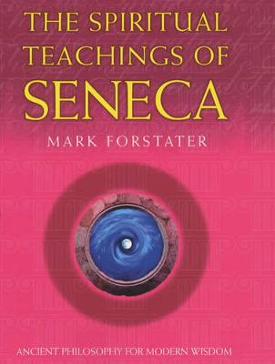 Book cover for The Spiritual Teachings of Seneca