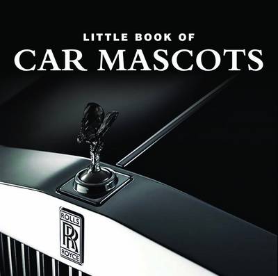 Cover of Little Book of Car Mascots