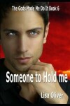 Book cover for Someone To Hold Me