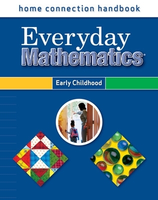 Cover of Everyday Mathematics, Grades PK-K, Home Connection Handbook (Early Childhood)