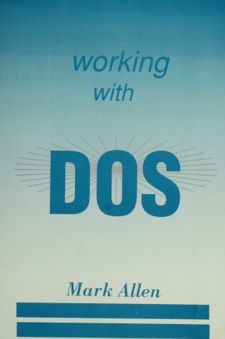 Cover of Working with Disc Operating Systems