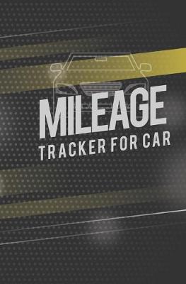 Book cover for Mileage tracker for car