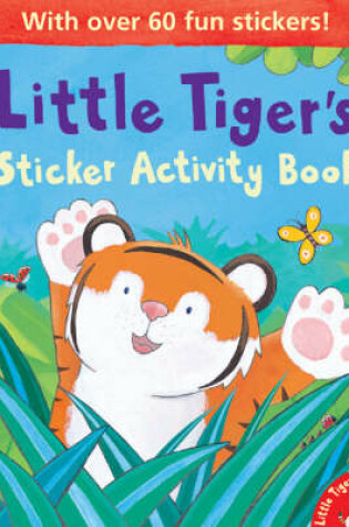 Cover of Little Tigers: Sticker Activity Book