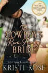 Book cover for The Cowboy's Runaway Bride