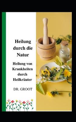 Book cover for Heilung durch die Natur