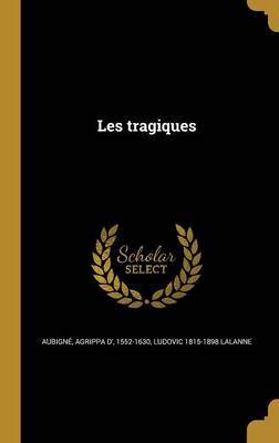 Book cover for Les Tragiques