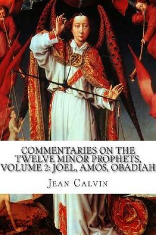 Cover of Commentaries on the Twelve Minor Prophets, Volume 2