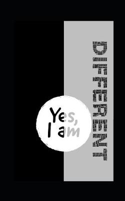 Book cover for Yes, I am different