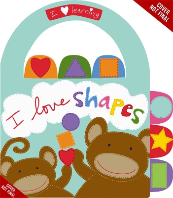Cover of I Love Shapes!