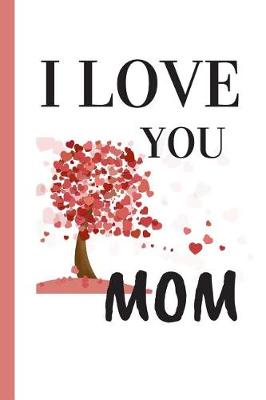 Book cover for I Love You Mom