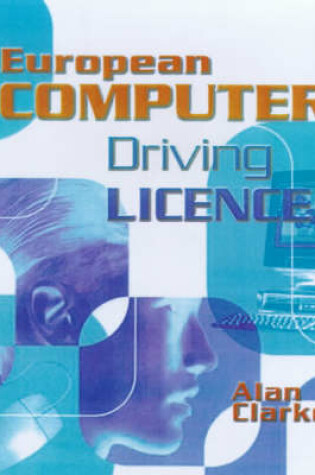 Cover of European Computer Driving Licence