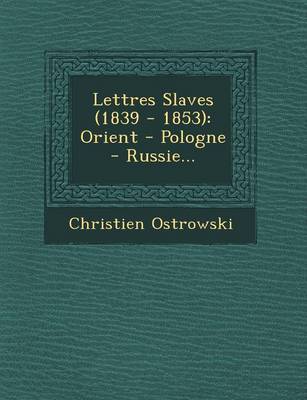 Book cover for Lettres Slaves (1839 - 1853)