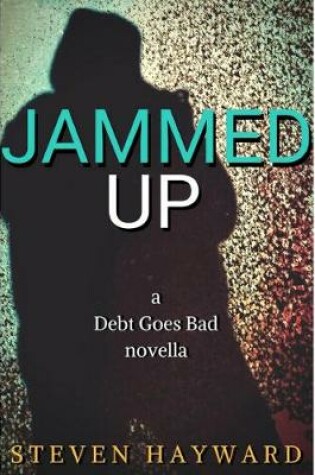Cover of Jammed Up
