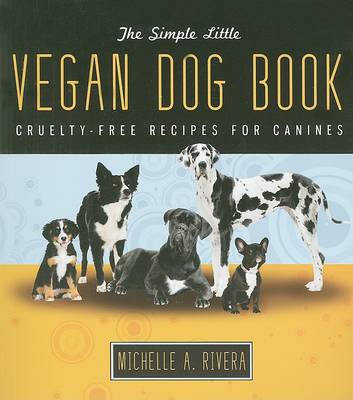 Book cover for The Simple Little Vegan Dog Book