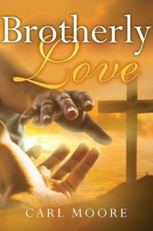 Cover of Brotherly Love