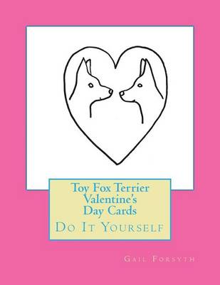 Book cover for Toy Fox Terrier Valentine's Day Cards