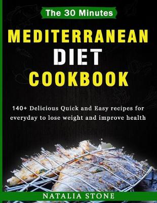 Book cover for The 30 Minutes Mediterranean Diet Cookbook