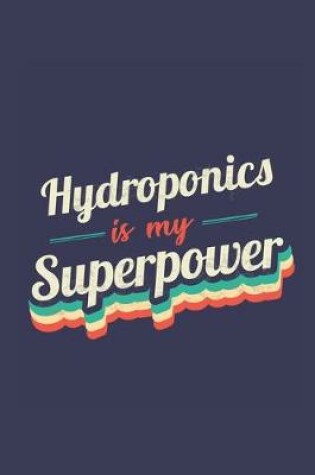 Cover of Hydroponics Is My Superpower