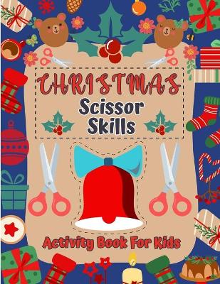 Book cover for Christmas Scissor Skills Activity Book